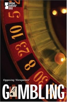 Gambling (Opposing Viewpoints)