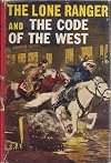 The Lone Ranger and the Code of the West