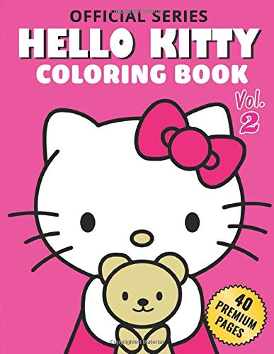 Hello Kitty Coloring Book Vol2: Hello Kitty Coloring Books for Girls and Adults. by BBT Coloring Book