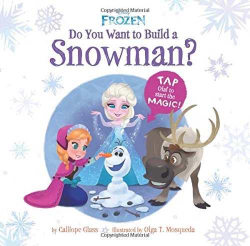Do You Want To Build A Snowman? by Calliope Glass