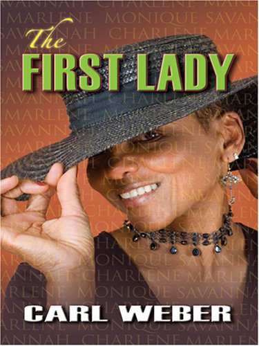 The First Lady by Carl Weber