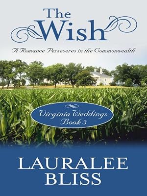 Virginia Weddings: The Wish