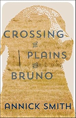 Crossing the Plains with Bruno