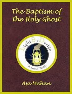 The Baptism Of The Holy Ghost (Mahan)