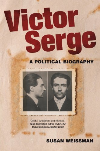 Victor Serge: A Biography by Victor Serge