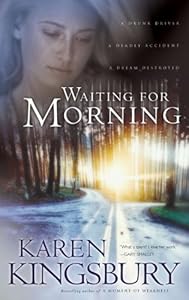 Waiting for Morning: Book 1 in the Forever Faithful trilogy