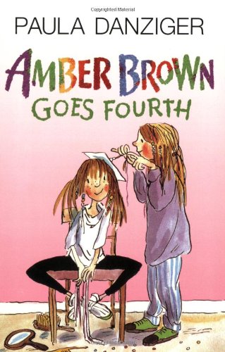 Amber Brown Goes Fourth by Paula Danziger