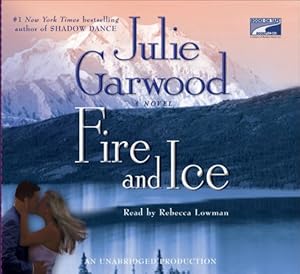 Fire and Ice, Narrated By Rebecca Lowman, 8 Cds