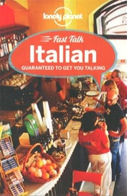 Lonely Planet Fast Talk Italian (Phrasebook)