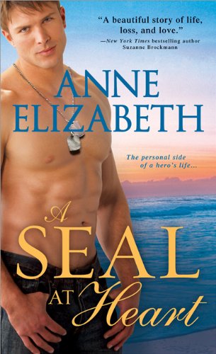 A SEAL at Heart by Anne Elizabeth