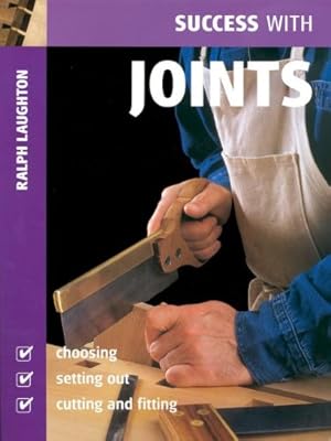 Success with Joints