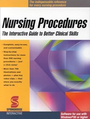 Nursing Procedures: The Interactive Guide to Better Clinical Skills (CD-ROM for Windows)