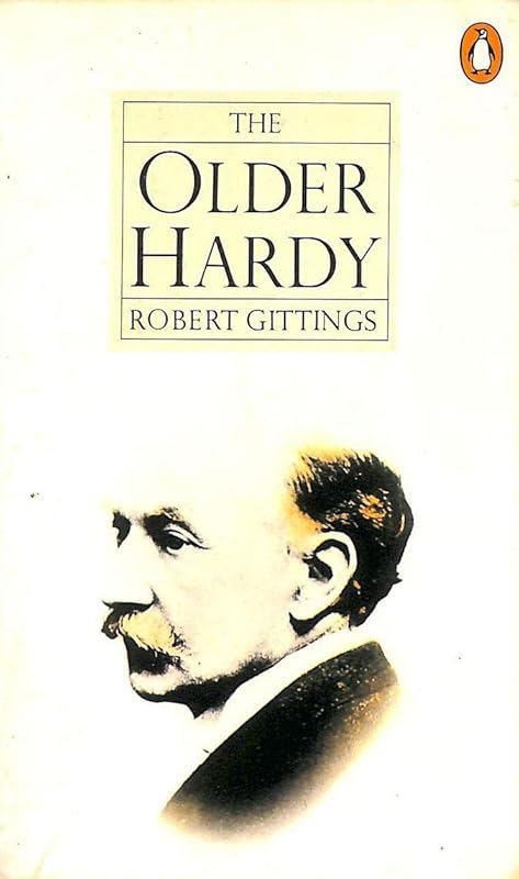 The Older Hardy by Robert Gittings