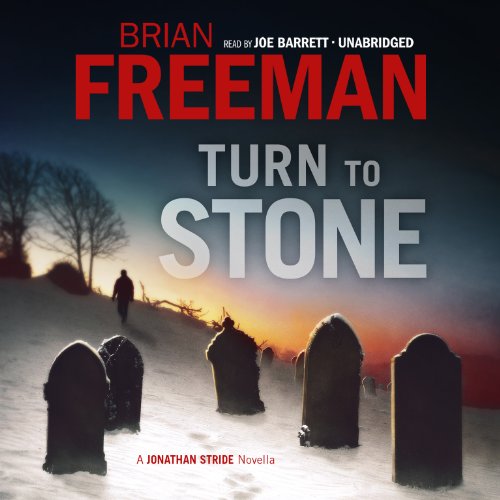 Turn to Stone: A Jonathan Stride Novella by Brian Freeman