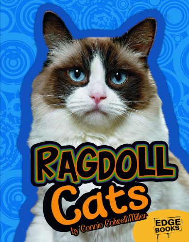 Ragdoll Cats (Edge Books: All about Cats) by Joanne Mattern