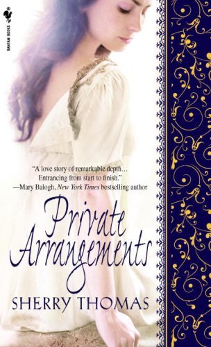 Private Arrangements by Sherry Thomas