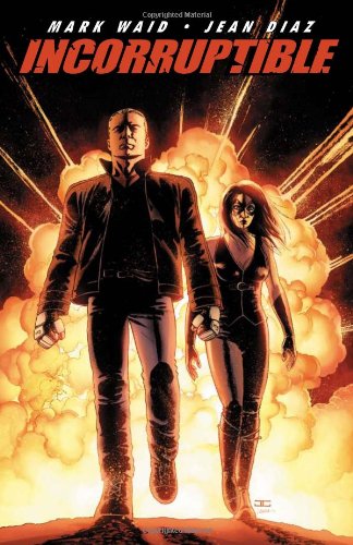 Incorruptible Vol. 1 by Mark Waid