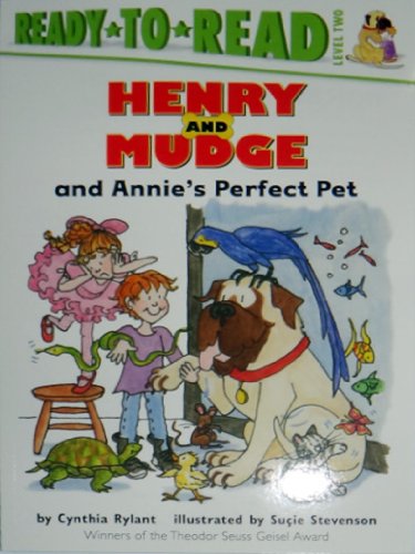 Henry And Mudge And Annie's Perfect Pet : Read-to-read Level 2 by Cynthia Rylant