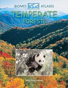 Temperate Forests (Biomes Atlases (Raintree Hardcover))