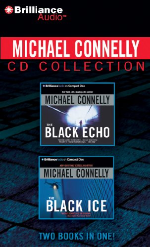 Michael Connelly CD Collection 1: The Black Echo, The Black Ice by Michael Connelly