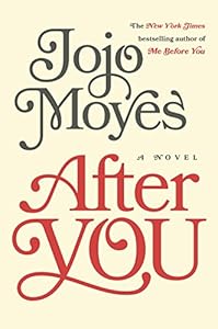 After You: A Novel