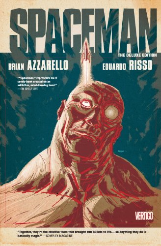 Spaceman Deluxe Edition by Brian Azzarello