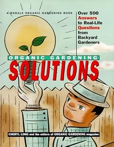 Rodale Organic Gardening Solutions