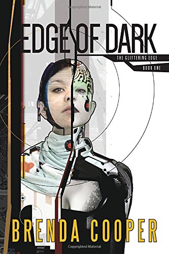 Edge of Dark by Brenda Cooper