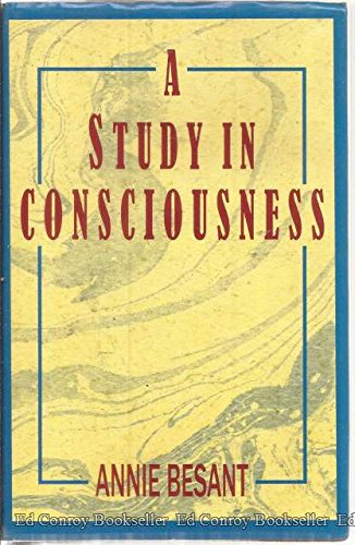A Study of Consciouness by Annie Besant