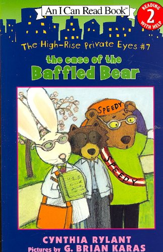 The Case of the Baffled Bear (High-Rise Private Eyes) by William Dufris