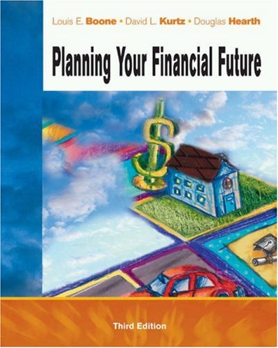Planning Your Financial Future by Louis E. Boone