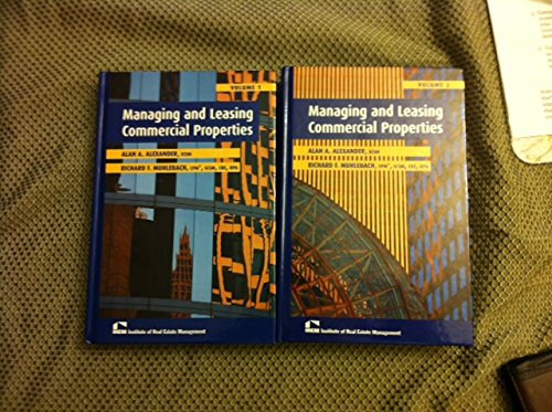 Managing and Leasing Commercial Properties by Alan A. Alexander