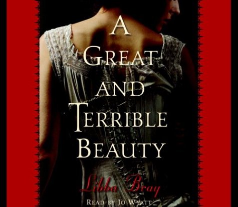 A Great and Terrible Beauty (Gemma Doyle Trilogy) by Libba Bray