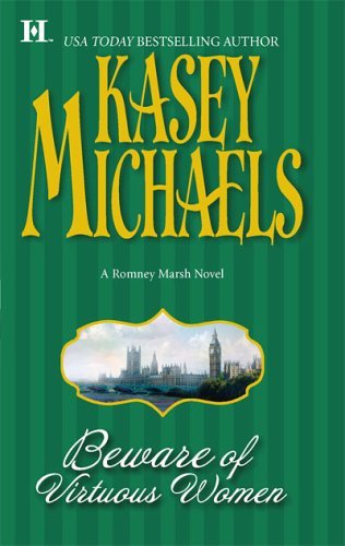 Beware Of Virtuous Women by Kasey Michaels