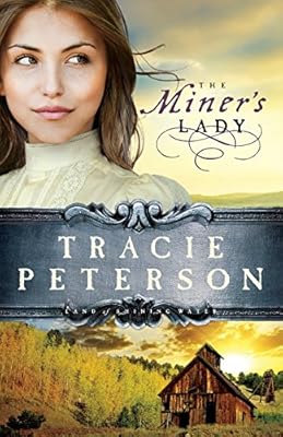 The Miner's Lady