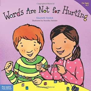 Words Are Not for Hurting (Ages 4-7) (Best Behavior Series)