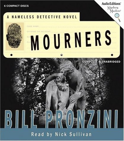 Mourners: A Nameless Detective Novel (Nameless Detective Mystery) by Bill Pronzini
