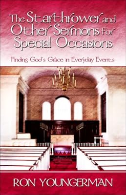 The Starthrower And Other Sermons for Special Occasions