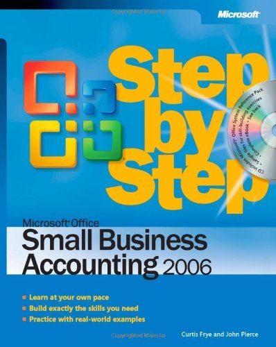 Microsoft® Office Small Business Accounting 2006 Step by Step by Curtis Frye