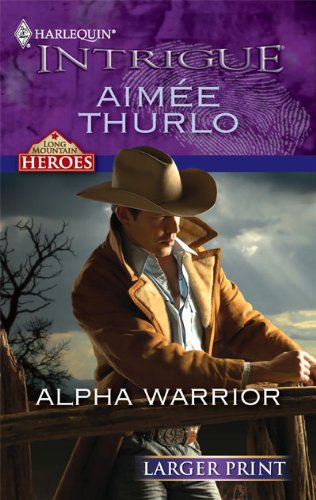 Alpha Warrior by Aimee Thurlo