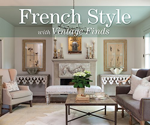 French Style with Vintage Finds by Cindy Cooper