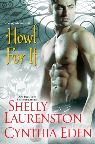 Howl for It (The Pride Series Book 9) by Shelly Laurenston