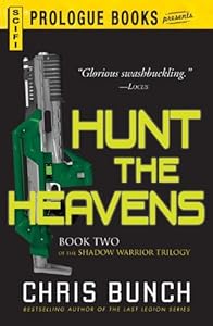 Hunt the Heavens: Book Two of the Shadow Warrior Trilogy