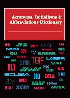 Acronyms, Initialisms &amp; Abbreviations Dictionary