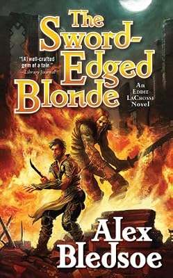 The Sword-Edged Blonde: An Eddie LaCrosse Novel (Eddie LaCrosse Novels)