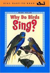 Why Do Birds Sing? (Easy-to-Read, Dial)