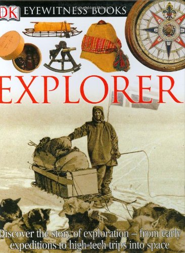 DK Eyewitness Books: Explorer by Rupert Matthews