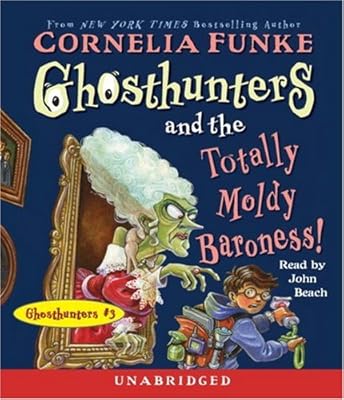 Ghosthunters and the Totally Moldy Baroness!: Ghosthunters #3