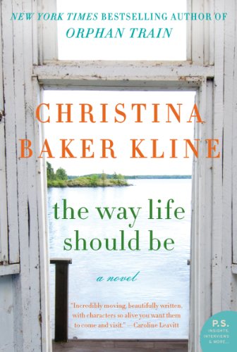 The Way Life Should Be by Christina Baker Kline