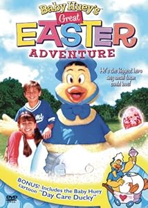 Baby Huey's Great Easter adventure by Matty Simmons;&nbsp;Stephen Furst;&nbsp;Harvey Korman;&nbsp;Maureen McCormick;&nbsp;David L Lander;&nbsp;All authors